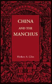 bokomslag China and the Manchus