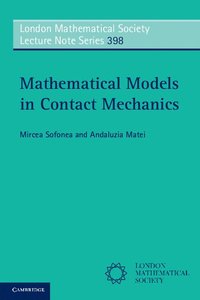bokomslag Mathematical Models in Contact Mechanics