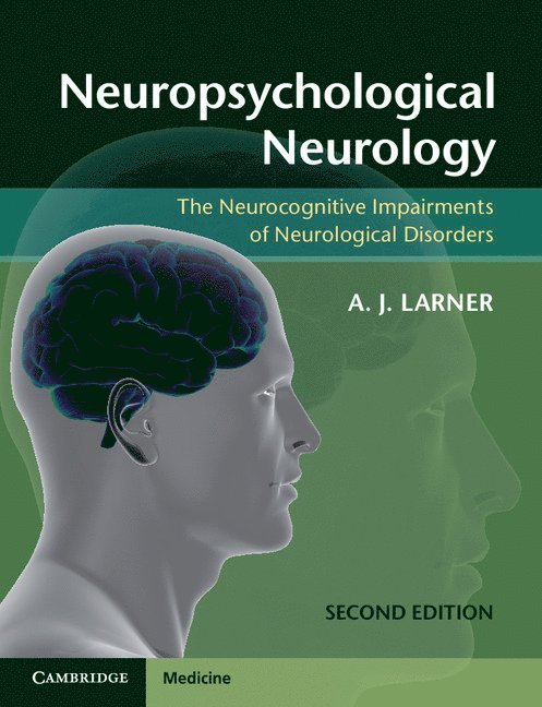 A. J. Larner, Andrew Larner - Neuropsychological Neurology, Häftad