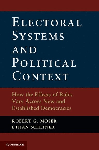 bokomslag Electoral Systems and Political Context