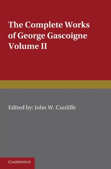 bokomslag The Complete Works of George Gascoigne