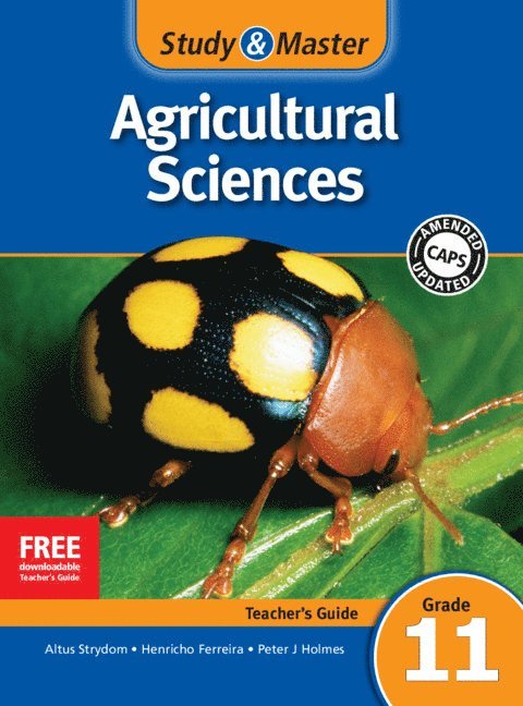 Study & Master Agricultural Sciences Teacher's Guide Grade 11