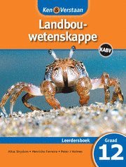bokomslag Ken & Verstaan Landbouwetenskappe Leerdersboek Graad 12