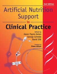 bokomslag Artificial Nutrition and Support in Clinical Practice