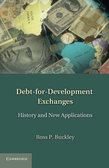 Ross P. Buckley - Debt-for-Development Exchanges, Häftad