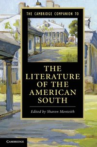 bokomslag The Cambridge Companion to the Literature of the American South