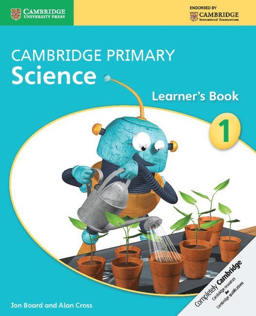 Jon Board, Alan Cross - Cambridge Primary Science Stage 1 Learner's Book 1, Häftad