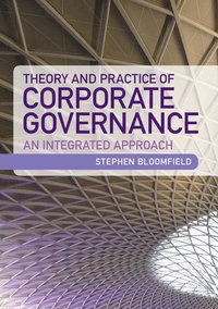 bokomslag Theory and Practice of Corporate Governance