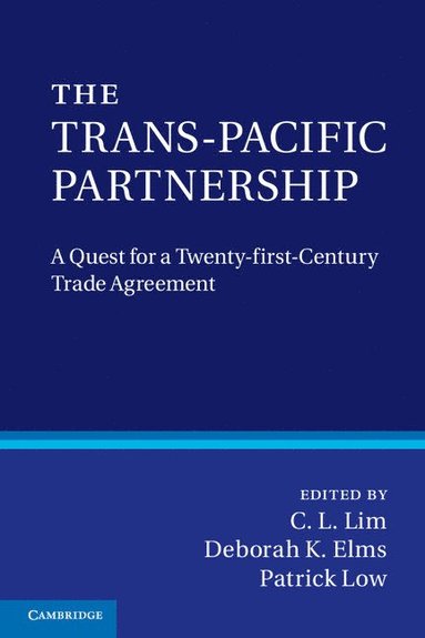 bokomslag The Trans-Pacific Partnership