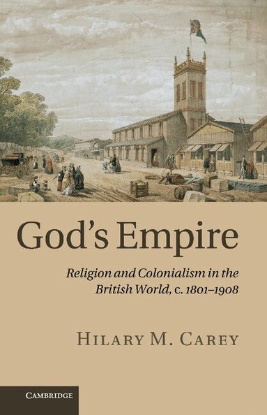 Hilary M. Carey - God's Empire, Häftad