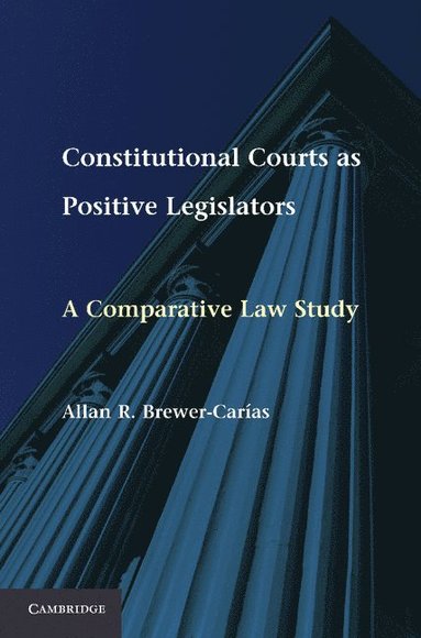 bokomslag Constitutional Courts as Positive Legislators