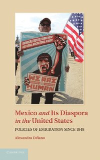 bokomslag Mexico and its Diaspora in the United States