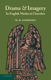 bokomslag Drama and Imagery in English Medieval Churches