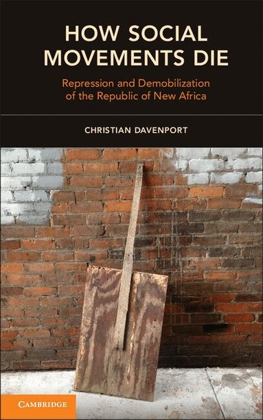 Christian Davenport - How Social Movements Die, Häftad