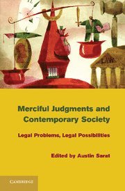 Austin Sarat, Massachusetts) Sarat, Austin (Amherst College - Merciful Judgments and Contemporary Society, Häftad