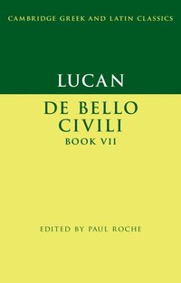 bokomslag Lucan: De Bello Ciuili Book VII