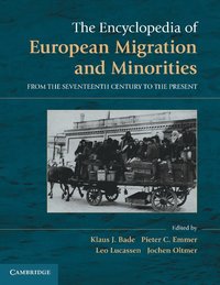 bokomslag The Encyclopedia of European Migration and Minorities