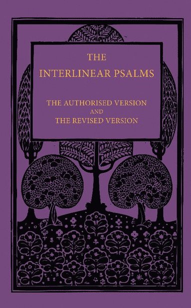 bokomslag The Interlinear Psalms