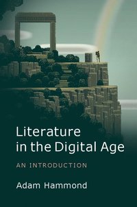 bokomslag Literature in the Digital Age