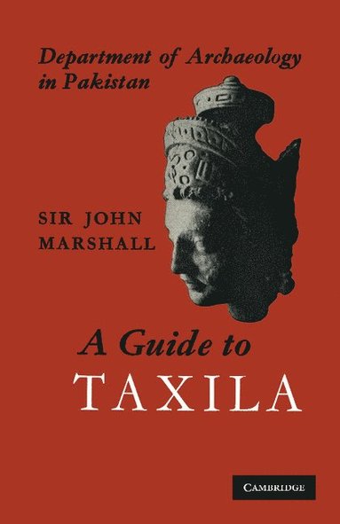 bokomslag A Guide to Taxila