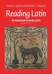 Peter V. Jones, Keith C. Sidwell, Keith C. (University of Calgary) Sidwell - Independent Study Guide to Reading Latin, Häftad