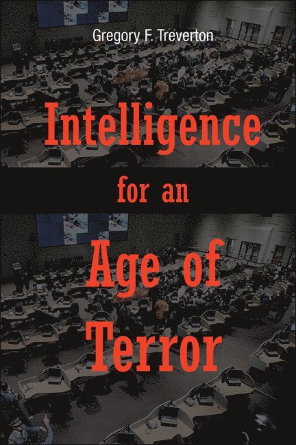 Intelligence for an Age of Terror 1