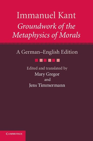 bokomslag Immanuel Kant: Groundwork of the Metaphysics of Morals