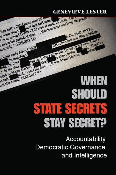 Genevieve Lester - When Should State Secrets Stay Secret?, Häftad