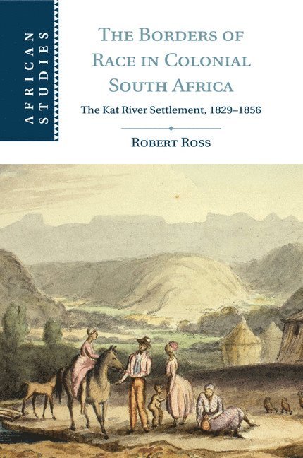 The Borders of Race in Colonial South Africa 1