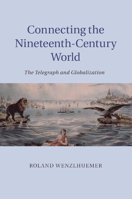Connecting the Nineteenth-Century World 1