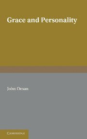 John Oman - Grace and Personality, Häftad