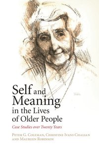bokomslag Self and Meaning in the Lives of Older People