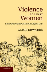 bokomslag Violence against Women under International Human Rights Law