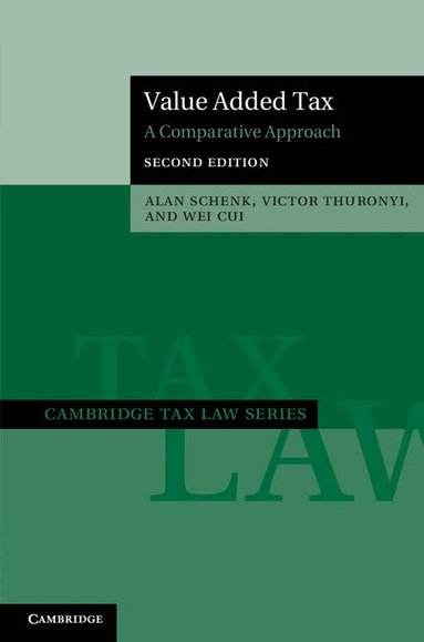 Alan Schenk, Victor Thuronyi, Wei Cui - Value Added Tax, Häftad