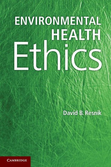 bokomslag Environmental Health Ethics