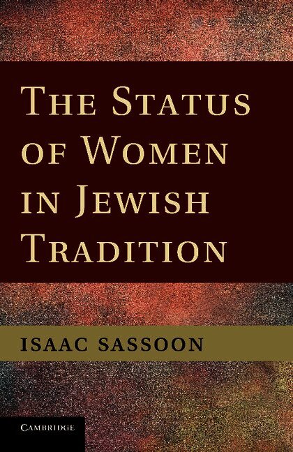 Isaac Sassoon, City University of New York) Sassoon, Isaac (Brooklyn College - The Status of Women in Jewish Tradition, Häftad