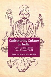 bokomslag Caricaturing Culture in India