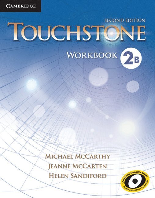 Michael McCarthy, Jeanne McCarten, Helen Sandiford, Michael (University of Nottingham) McCarthy - Touchstone Level 2 Workbook B, Häftad