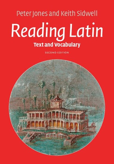 Peter Jones, Keith Sidwell - Reading Latin, Häftad