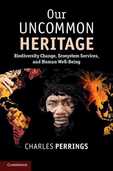 Charles Perrings - Our Uncommon Heritage, Häftad