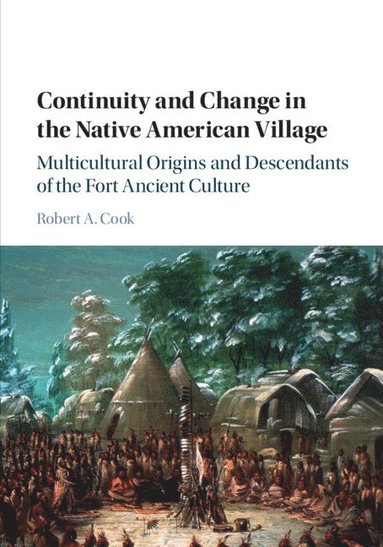 bokomslag Continuity and Change in the Native American Village