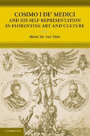 bokomslag Cosimo I de' Medici and his Self-Representation in Florentine Art and Culture