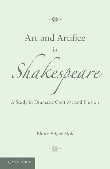 bokomslag Art and Artifice in Shakespeare