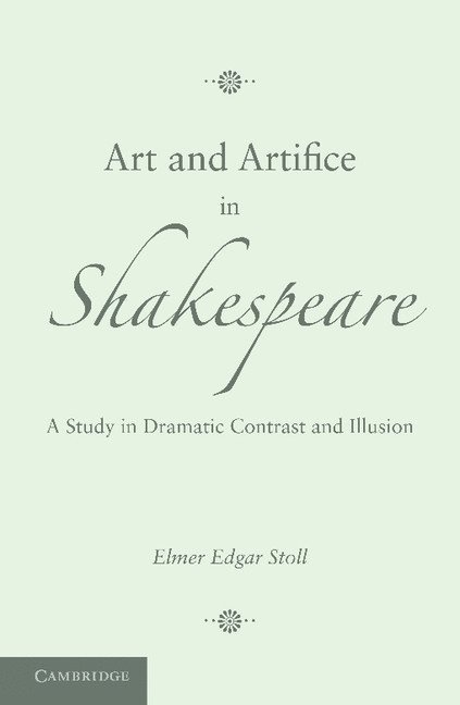 Art and Artifice in Shakespeare 1