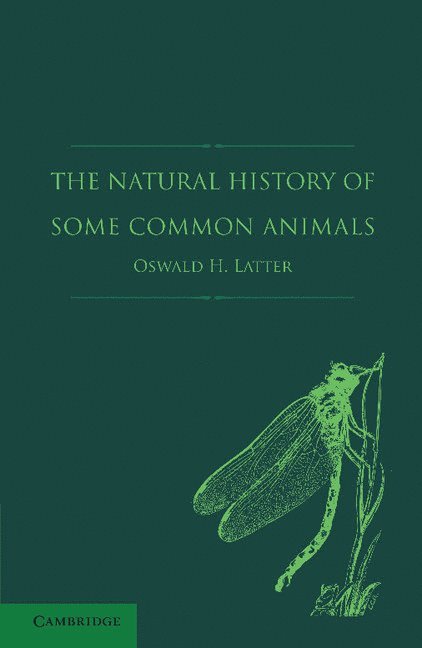 The Natural History of Some Common Animals 1