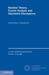 bokomslag Number Theory, Fourier Analysis and Geometric Discrepancy