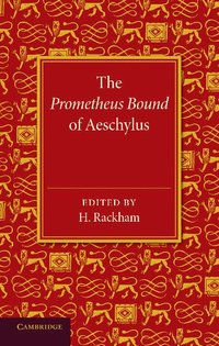 bokomslag The Prometheus Bound of Aeschylus