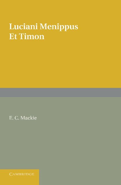 Lucian, E. C. Mackie - Menippus et Timon, Häftad