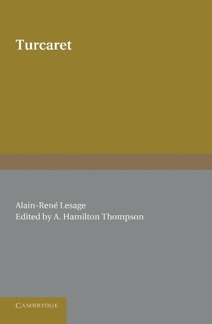 Alain-Rene Lesage, Alain Rene Le Sage, Alexander Hamilton Thompson - Turcaret, Häftad