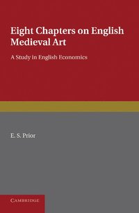 bokomslag Eight Chapters on English Medieval Art